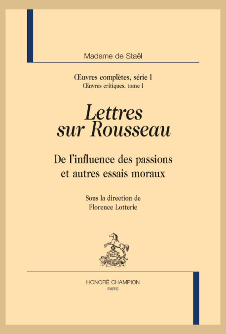 OEUVRES COMPLETES SERIE I. OEUVRES CRITIQUES TOME I. LETTRES SUR ROUSSEAU